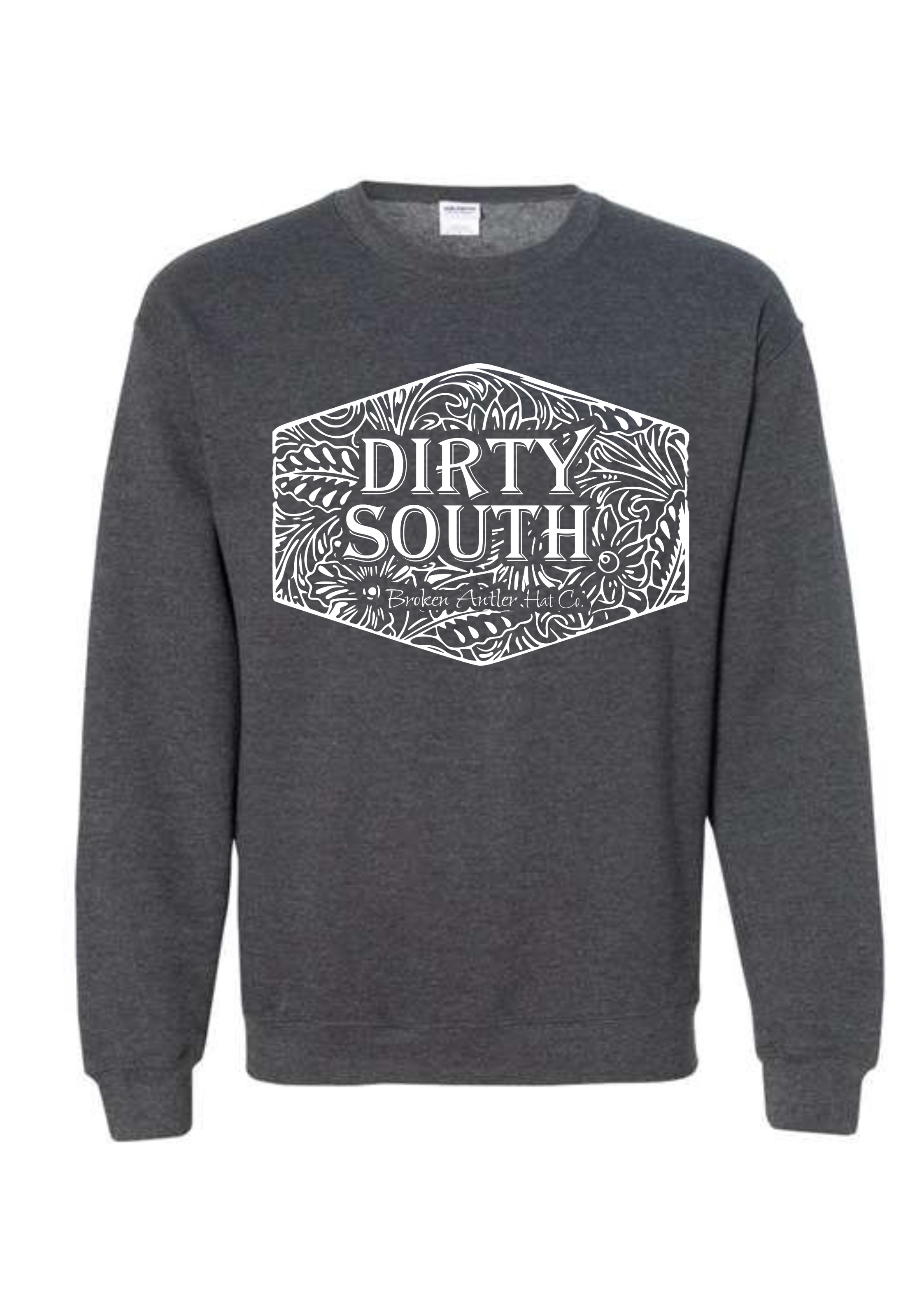 Broken Antler Hat Co.- Dirty South Sweatshirt